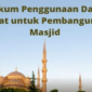 bolehkah_berzakat_untuk_masjid