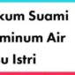 meminum_air_susu_istri